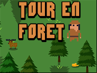 Tour en forêt, jeu en ligne